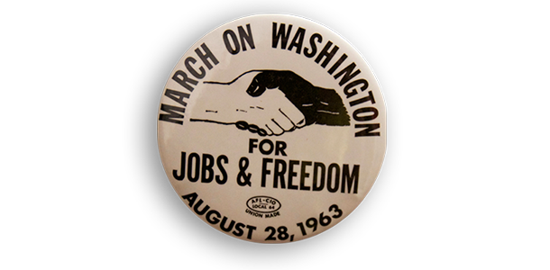 “March on Washington” Button, 1963