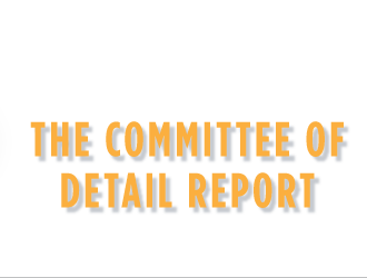 Proof Copy of the Committee of Detail Report