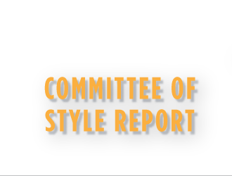 Committee of Style Report