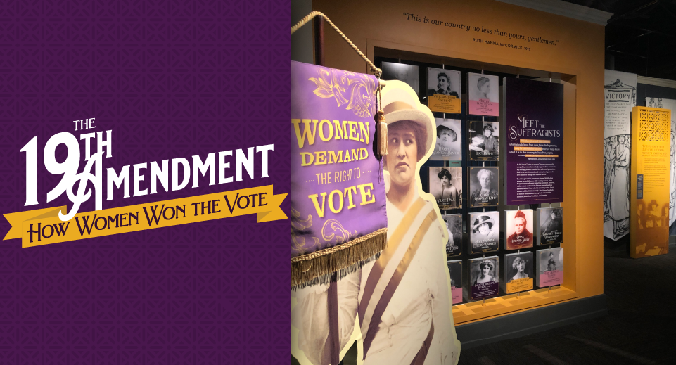 The 19th Amendment: How Women Won the Vote - National Constitution Center