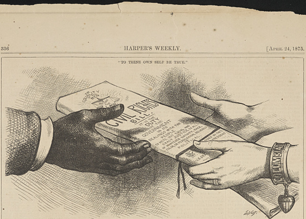 Illustration by Thomas Nast of the hands of Columbia handing the "Civil Rights Bill" into the hands of an African American man; below shows a woman speaking to her drunken husband in a segregated bar. Includes the text of Benjamin Butler's comments on the civil rights bill.