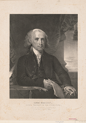 Lithograph by Gilbert Stuart, artist, and Pendleton's Lithography of James Madison, half-length portrait, seated, documents in hand, 1828.