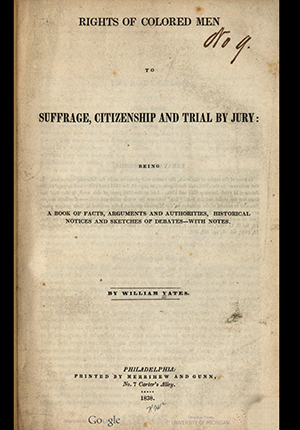 Title page from "Rights of Colored Men to Suffrage, Citizenship, and Trial by Jury," by William Yates, 1838.